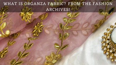 Fashion Archives: Tales of Organza Fabric