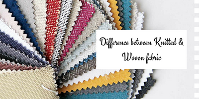 DIFFERENCE BETWEEN WOVEN AND KNITTED FABRIC