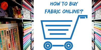 HOW TO BUY FABRIC ONLINE?