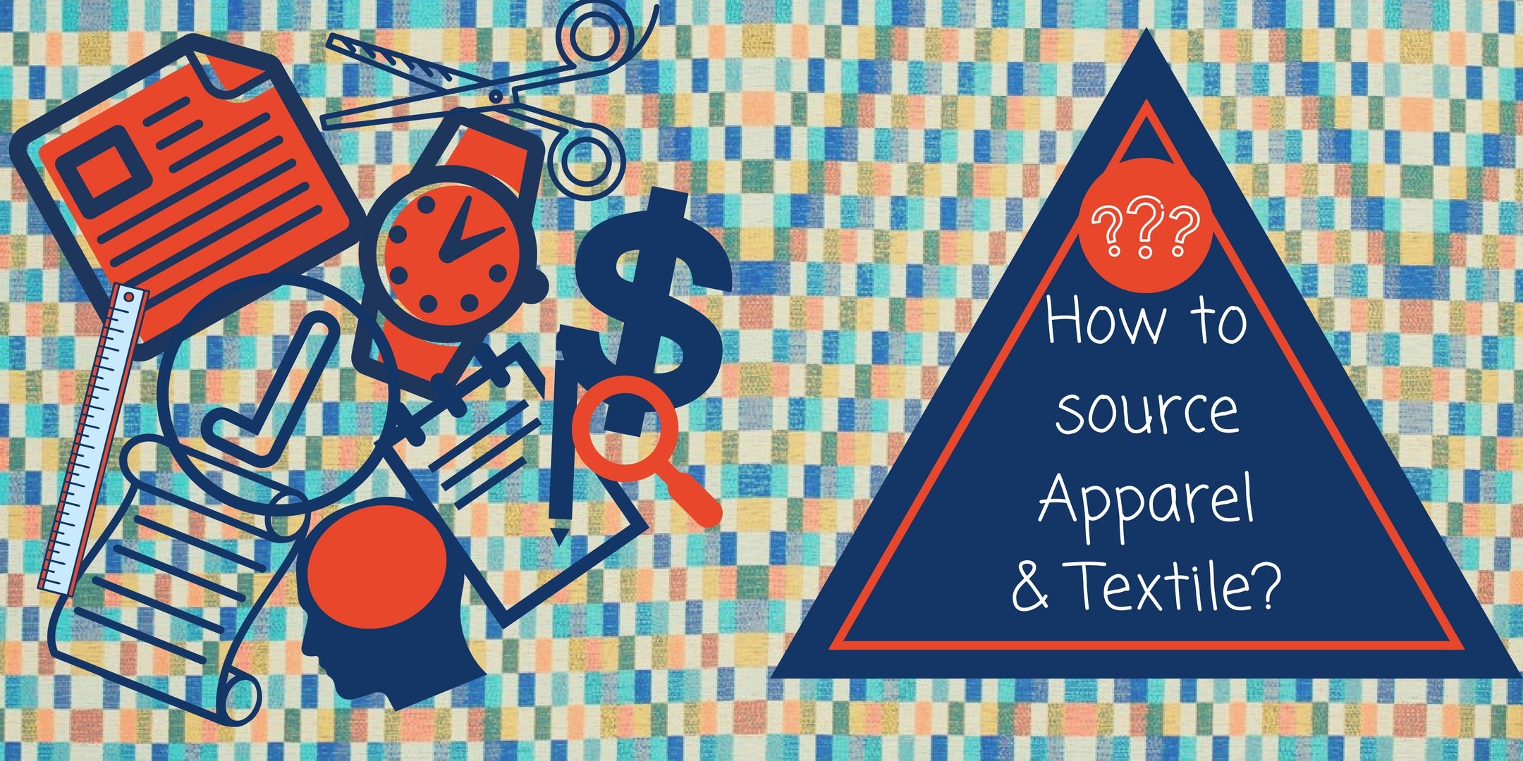 How to source Apparel and Textile?