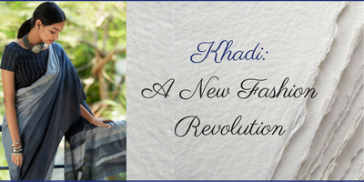 KHADI: The New Fashion Revolution
