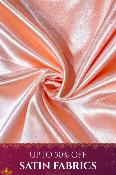 Diwali 2025 Sale on Satin Fabrics