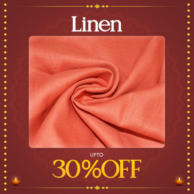 Diwali 2024 Sale on Linen Fabrics