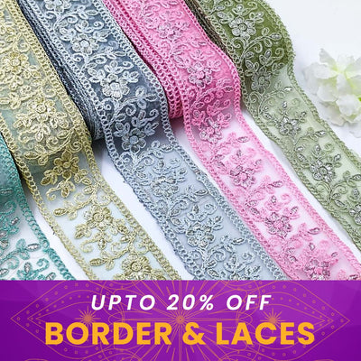 Dussehra 2025 Sale on Borders & Laces